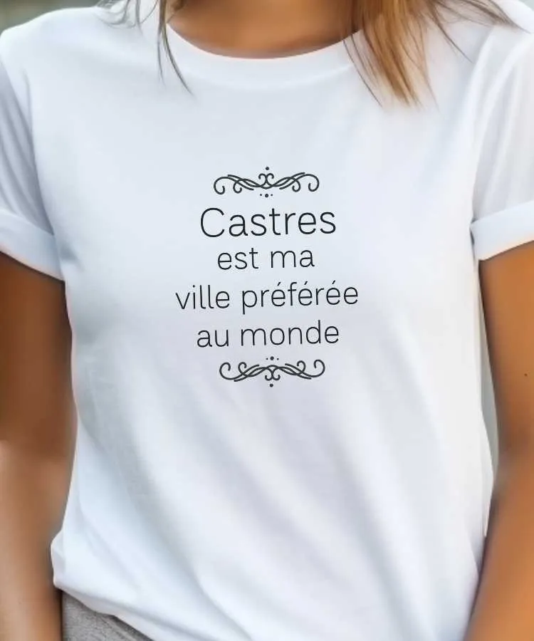 T-Shirt Castres est ma ville préférée au monde