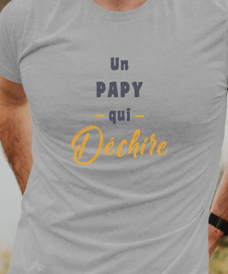 T-Shirt Un Papy Qui déchire Pour homme